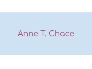 Anne T. Chace