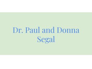 Dr. Paul and Donna Segal