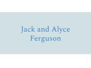 Jack and Alyce Ferguson