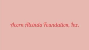 Acorn Alcinda Foundation, Inc.