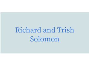 Richard and Trish Solomon